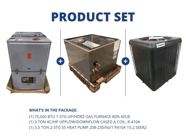 75,000 BTU Up/Horz Gas Furnace 80%, 3 Ton Up/Down Cased A Coil and 3.5 Ton 2-Stg SS HP 15.2 SEER2