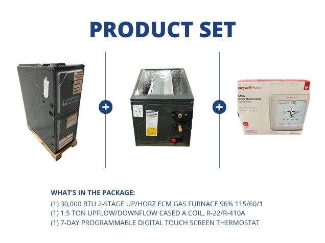 30,000 BTU 2-Stg Up/Horz Gas Furnace 96% with 1.5 Ton Up/Down Cased Coil and Programmable Thermostat