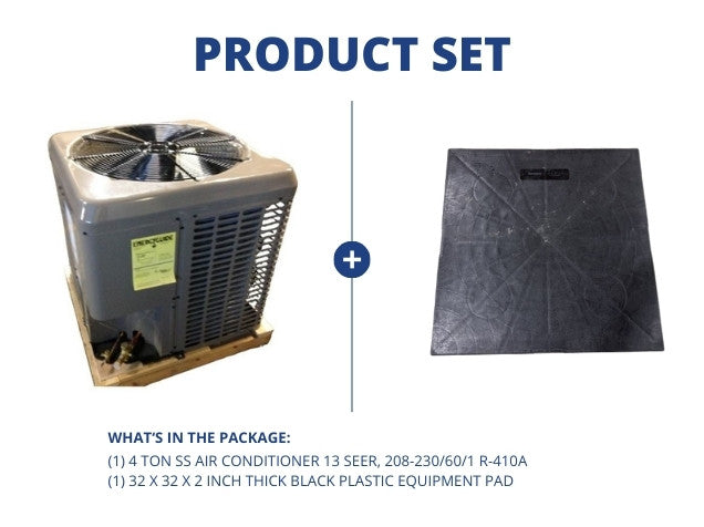 4 Ton SS Air Conditioner 13 SEER, 208-230/60/1, R410A and 32" x 32" x 2" Black Plastic Equipment Pad