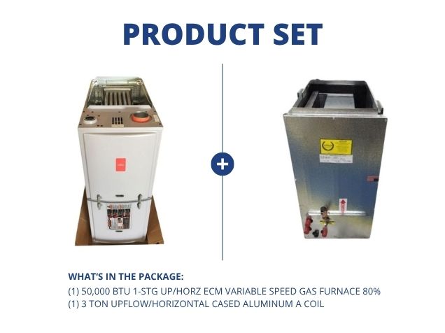50,000 BTU 1-Stg Up/Horz ECM Variable Speed Gas Furnace 80% with 3 Ton Up/Horz Cased Aluminum A Coil