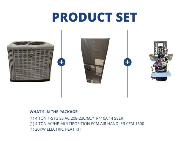 4 Ton 1-Stg SS Air Conditioner 14 SEER, 4 Ton AC/HP Multiposition ECM Air Handler with 20Kw Heat Kit