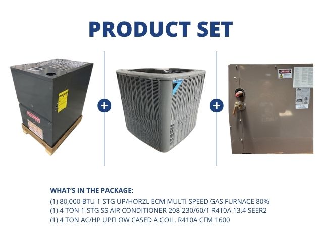 80,000 BTU Up/Horz ECM Gas Furnace 80%, 4 Ton SS AC R410A 13.4 SEER2 and 4 Ton Upflow Cased A Coil