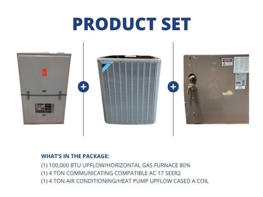 100,000 BTU Up/Horz Gas Furnace 80%, 4 Ton Comm Comp AC 17 SEER2 and 4 Ton AC/HP Upflow Cased A Coil