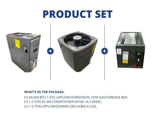 44,000 BTU Up/Horz Gas Furnace 80%, 1.5 Ton SS AC R410A 14.3 SEER2 and 1.5 Ton Up/Down Cased A Coil