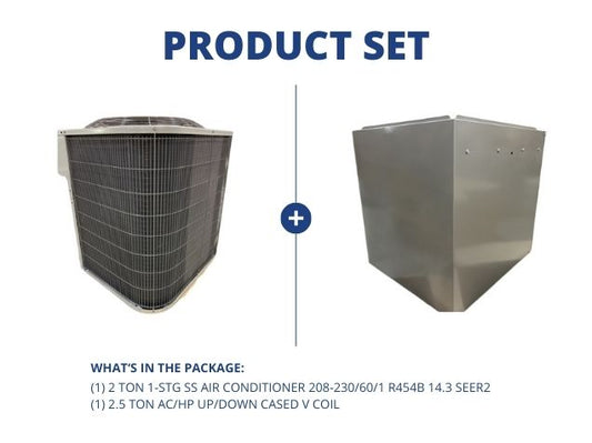 2 Ton 1-Stg SS Air Conditioner 208-230/60/1 R454B 14.3 SEER2 with 2.5 Ton AC/HP Up/Down Cased V Coil