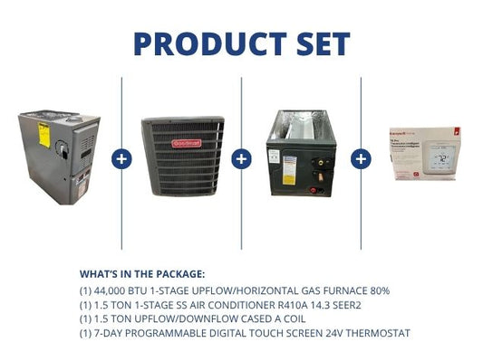 44,000 BTU Up/Horz Gas Furnace 80%, 1.5 Ton AC 14.3 SEER2, 1.5 Ton Up/Down A Coil and 24V Thermostat