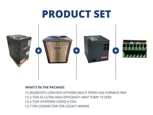 80,000 BTU Low NOx Up/Horz Gas Furnace 96%, 2 Ton SS HP 19 SEER, 2 Ton Up/Down Coil, 7 Pin Connector
