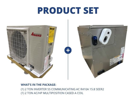 2 Ton Inverter SS Communicating AC R410A 15.8 SEER2 and 2 Ton AC/HP Multiposition Cased V Coil R410A