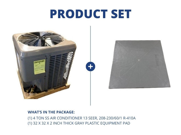 4 Ton SS Air Conditioner 13 SEER, 208-230/60/1, R-410A and 32" x 32" x 2" Gray Plastic Equipment Pad