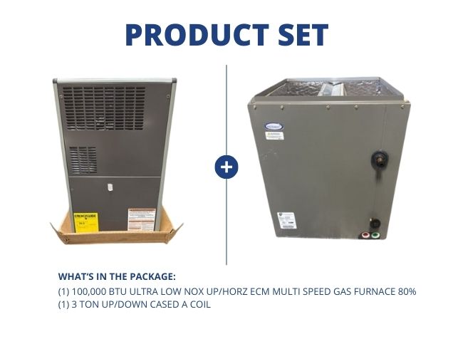 100,000 BTU Ultra Low NOx Up/Horz ECM Multi Speed Gas Furnace 80% and 3 Ton Up/Down Cased A Coil