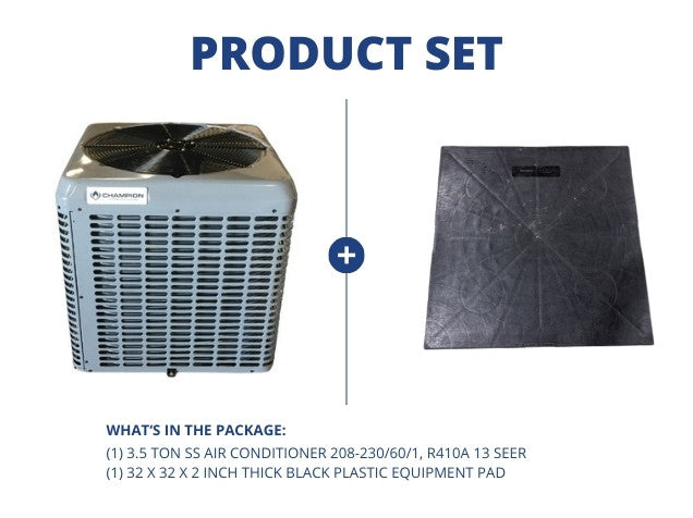 3.5 Ton SS Air Conditioner 208-230/60/1 R410A 13 SEER and 32" x 32" x 2" Black Plastic Equipment Pad