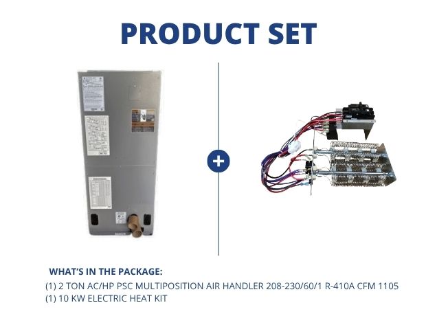 2 Ton AC/HP PSC Multiposition Air Handler 208-230/60/1 R-410A CFM 1105 with 10 kW Electric Heat Kit