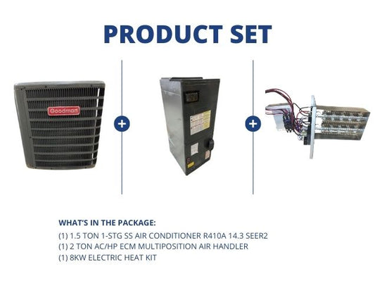 1.5 Ton 1-Stg SS AC R410A 14.3 SEER2, 2 Ton AC/HP ECM Multiposition Air Handler and 8kW Heat Kit
