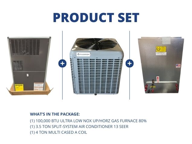 100,000 BTU Ultra Low NOx Up/Horz Gas Furnace 80%, 3.5 Ton SS AC 13 SEER, 4 Ton Multi Cased A Coil