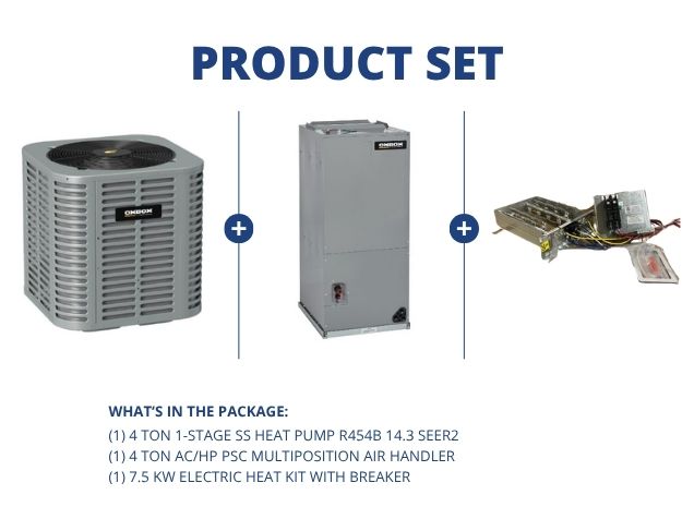 4 Ton 1-Stg SS Heat Pump R454B 14.3 SEER2, 4 Ton AC/HP PSC Multiposition Air Handler with 7.5KW Heat