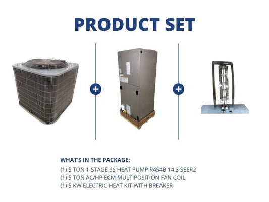 5 Ton 1-Stage SS Heat Pump R454B 14.3 SEER2, 5 Ton AC/HP ECM Multiposition Fan Coil with 5 KW Heat