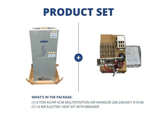 4 Ton AC/HP ECM Multiposition Air Handler 208-230/60/1 R-410A and 10 KW Electric Heat Kit w/ Breaker