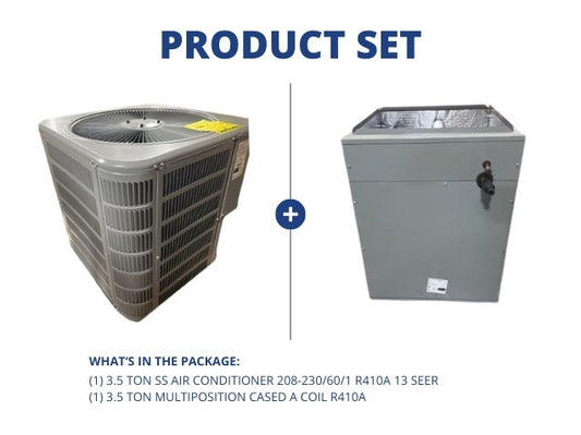 3.5 Ton SS Air Conditioner 208-230/60/1 R410A 13 SEER with 3.5 Ton Multiposition Cased A Coil R410A