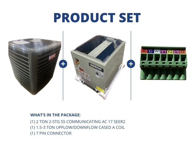2 Ton 2-Stg SS Communicating AC 17 SEER2, 1.5-3 Ton Upflow/Downflow Cased A Coil and 7 Pin Connector