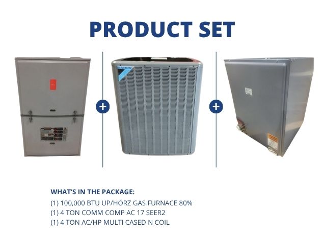 100,000 BTU Up/Horz Gas Furnace 80%, 4 Ton Comm Comp AC 17 SEER2 with 4 Ton AC/HP Multi Cased N Coil
