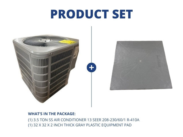 3.5 Ton SS Air Conditioner 13 SEER 208-230/60/1 R-410A and 32" x 32" x 2" Gray Plastic Equipment Pad