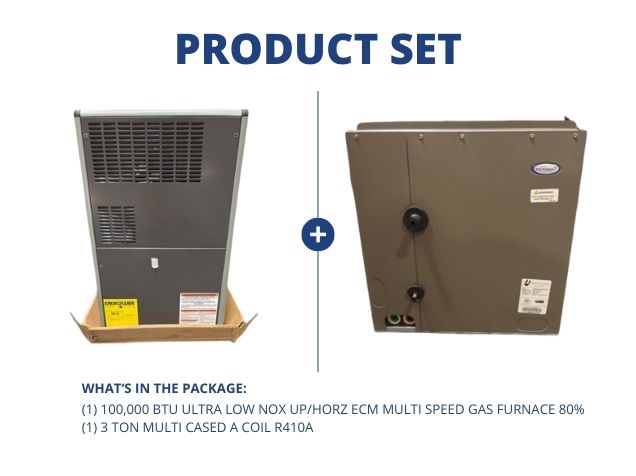 100,000 BTU Ultra Low NOx Up/Horz ECM Multi Speed Gas Furnace 80% and 3 Ton Multi Cased A Coil R410A