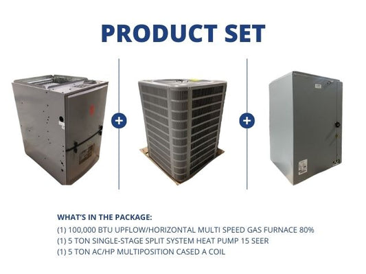 100,000 BTU Up/Horz Multi Speed Gas Furnace 80%, 5 Ton Heat Pump 15 SEER, 5 Ton Multi Cased A Coil