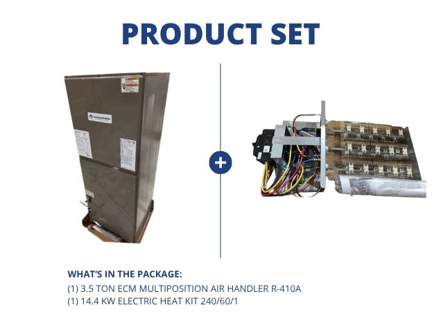 3.5 Ton ECM Multiposition Air Handler 208-230/60/1 R-410A and 14.4 KW Electric Heat Kit 240/60/1